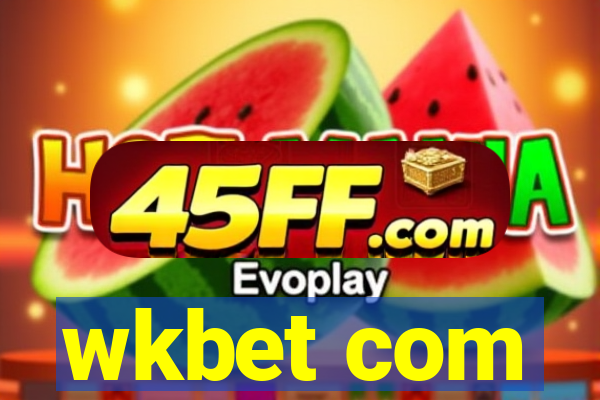 wkbet com